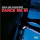 Dance Me In [Single] <span>(2005)</span> cover