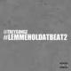 #Lemmeholdatbeat2 - Mixtape <span>(2011)</span> cover