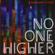 No One Higher <span>(2012)</span> cover