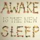 Awake Is The New Sleep <span>(2005)</span> cover