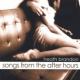 Songs From The After Hours <span>(2003)</span> cover