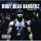 Presents: Body Head Bangerz Volume 1 <span>(2004)</span> cover
