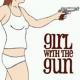 Girl With The Gun <span>(2008)</span> cover