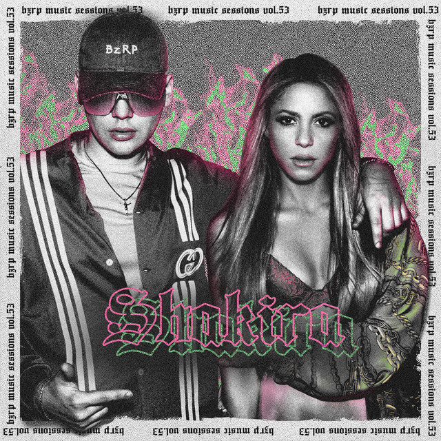 cover Shakira: Bzrp Music Sessions, Vol. 53