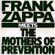 Frank Zappa Meets The Mothers Of Prevention <span>(1985)</span> cover