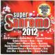Sanremo 2012 <span>(2012)</span> cover