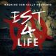 EST 4 Life - Mixtape <span>(2012)</span> cover