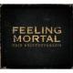 Feeling Mortal <span>(2013)</span> cover