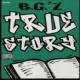 B.G.'Z True Story <span>(1999)</span> cover
