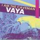 I Am The Caveman <span>(2006)</span> cover