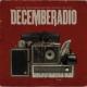 DecembeRadio <span>(2006)</span> cover