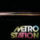 Metro Station <span>(2007)</span> cover