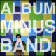 Album Minus Band <span>(2005)</span> cover