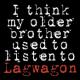 I Think My Older Brother Used To Listen To Lagwagon <span>(2008)</span> cover