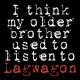 I Think My Older Brother Used To Listen To Lagwagon <span>(2008)</span> cover